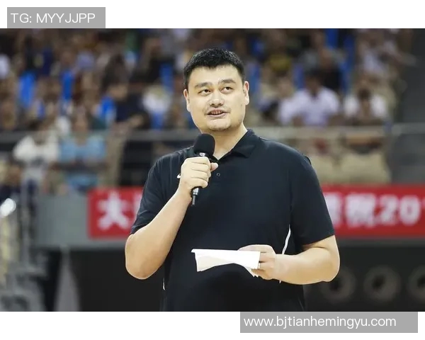 姚明如何利用个人资源推动中国篮球发展与国际交流的成功之路 姚明如何利用个人资源推动中国篮球发展与国际交流的成功之路